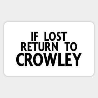 Good Omens: If lost return to Crowley Magnet